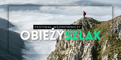 Co? Gdzie? Kiedy? Festiwal Wędrowniczy Obieżyszlak 2025-26219