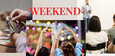 Rozpoczynamy weekend. Zobaczcie, co będzie się działo-26860
