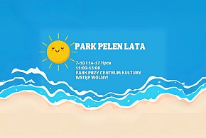 Centrum Kultury zaprasza na "Park pełen lata" -27460