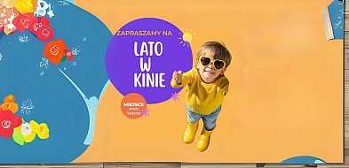 Kino Wrzos zaprasza  na "Lato w kinie"-27462