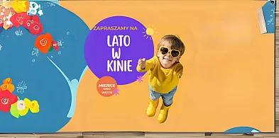 Kino Wrzos zaprasza  na "Lato w kinie"-27462