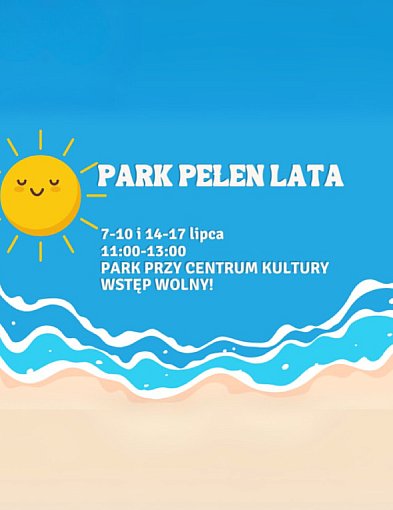 Centrum Kultury zaprasza na "Park pełen lata" -27460