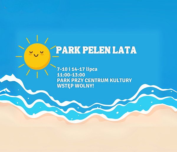 Centrum Kultury zaprasza na "Park pełen lata" -27460