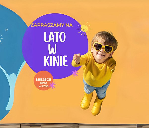 Kino Wrzos zaprasza  na "Lato w kinie"-27462