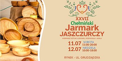 Chełmiński Jarmark Jaszczurczy 11-12 lipca