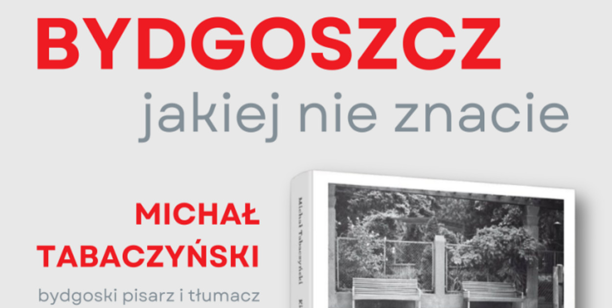 Bydgoszcz jakiej nie znacie — spotkanie autorskie
